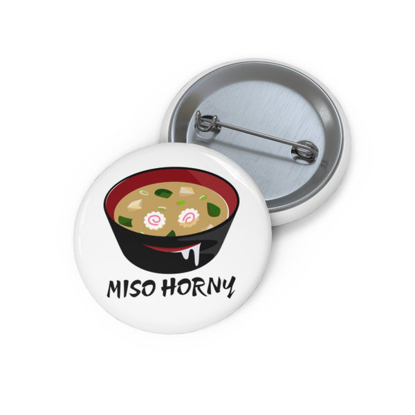 Miso Horny Pin
