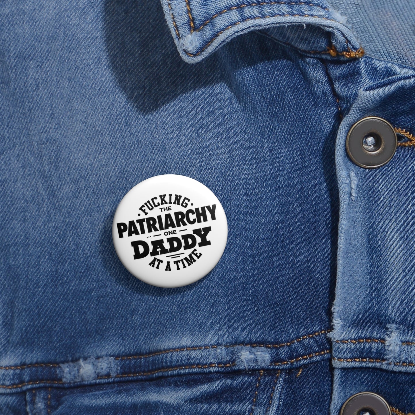 F***ing The Patriarchy Pin